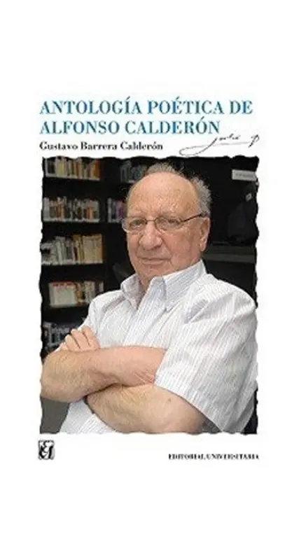 Antología Poética De Alfonso Calderón