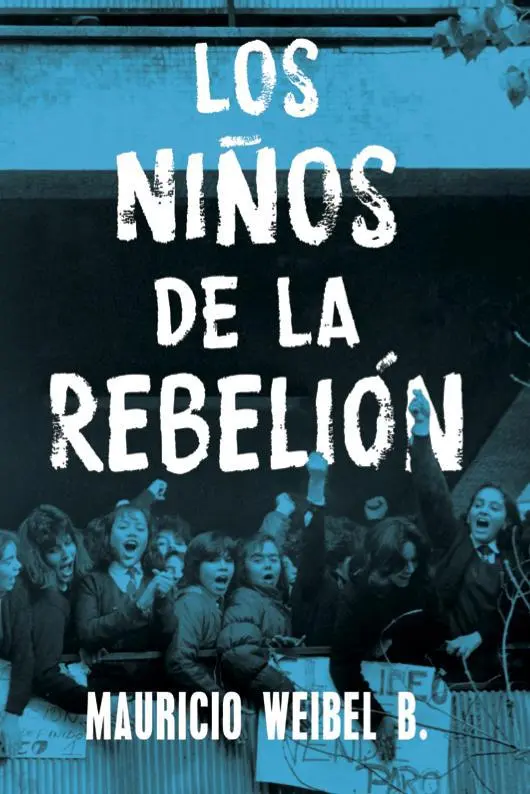 Los Niños De La Rebelión