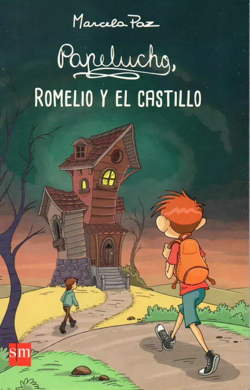 Papelucho. Romelio Y El Castillo