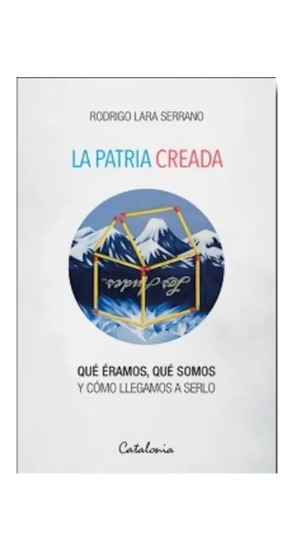 La Patria Creada