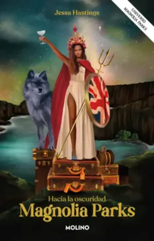 Magnolia Parks. Hacia La Oscuridad (Universo Magnolia Parks 5)