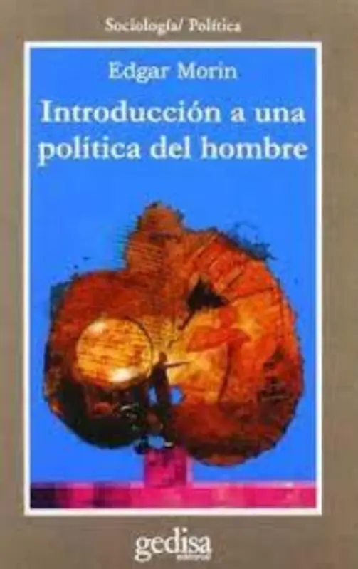 Introduccion A Una Politica Del Hombre