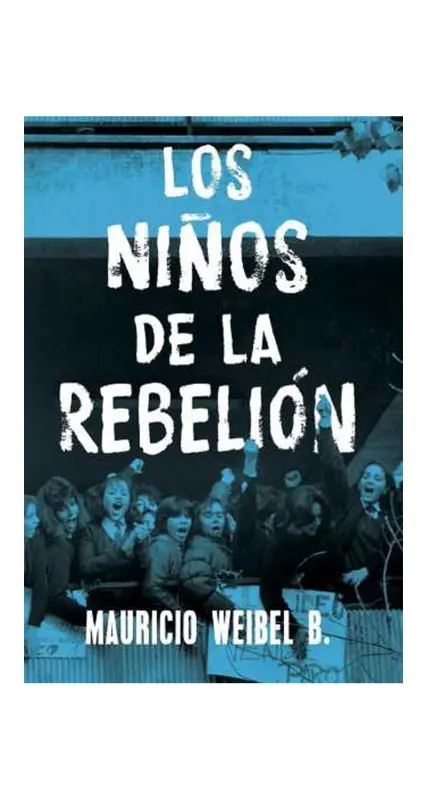Los Niños De La Rebelión
