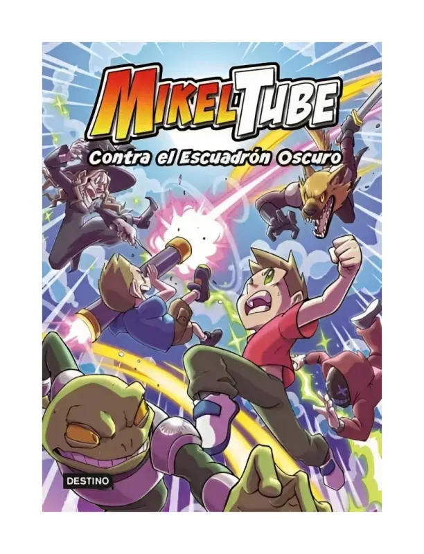 Mikeltube 6. Contra El Escuadrón Oscuro