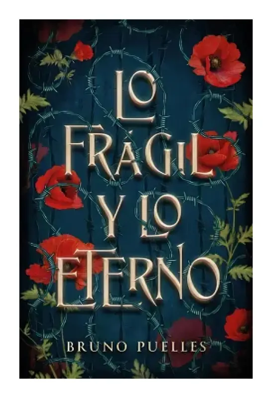 Lo Frágil Y Lo Eterno