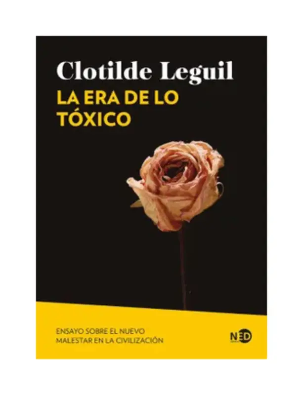 La Era De Lo Tóxico