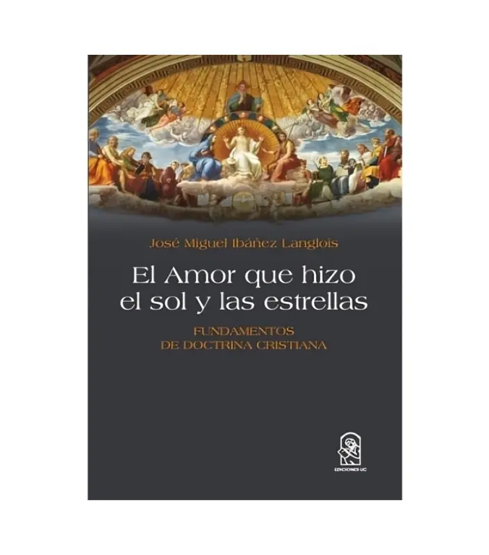 El Amor Que Hizo El Sol Y Las Estrellas