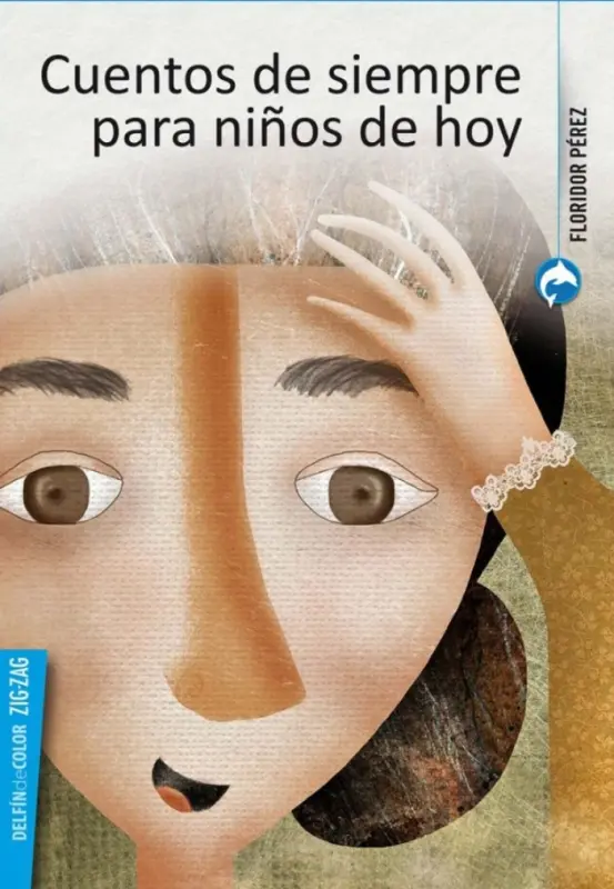 Cuentos De Siempre Para Niños De Hoy