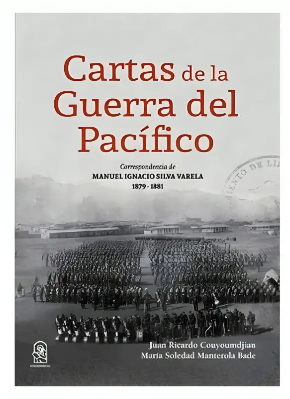 Cartas De La Guerra Del Pacifico