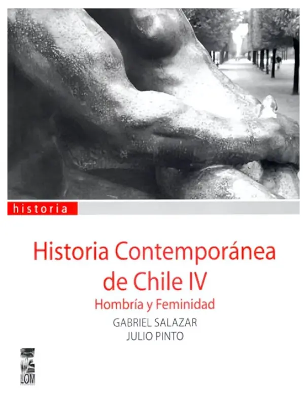 Historia Contemporánea De Chile IV. Hombría Y Femeneidad