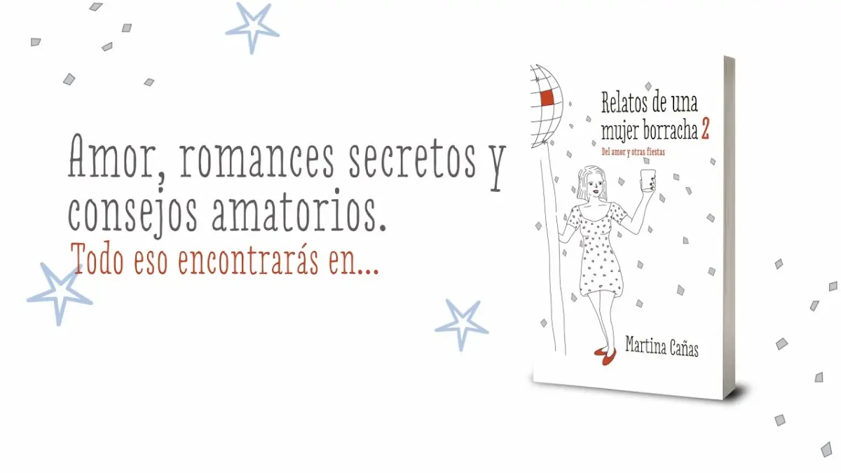 Relatos De Una Mujer Borracha 2