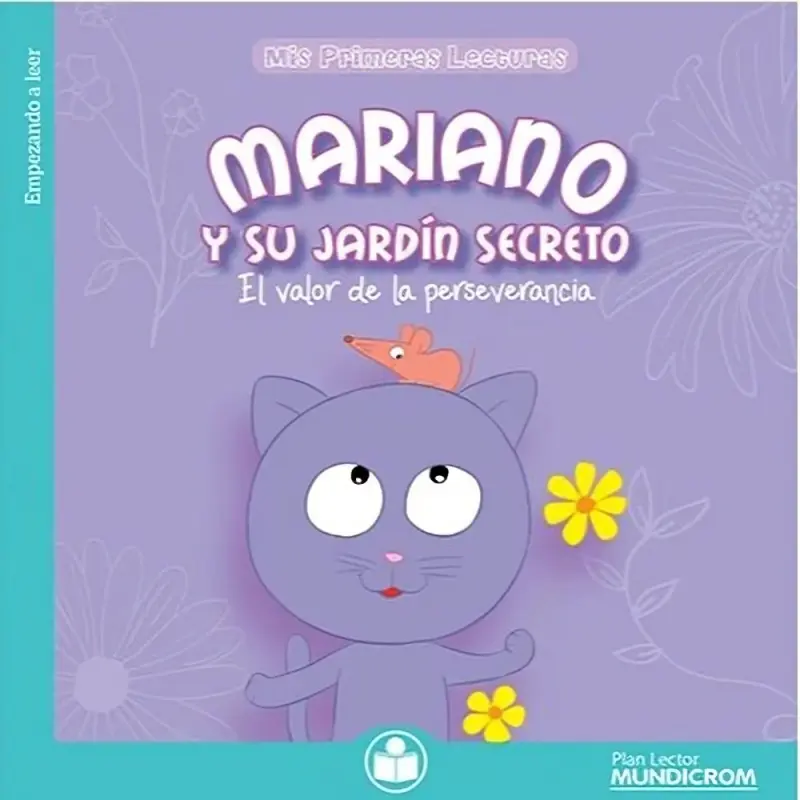 MARIANO TIENE UN JARDIN SECRETO