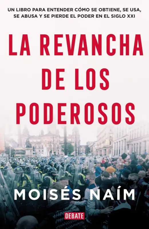 La Revancha De Los Poderosos