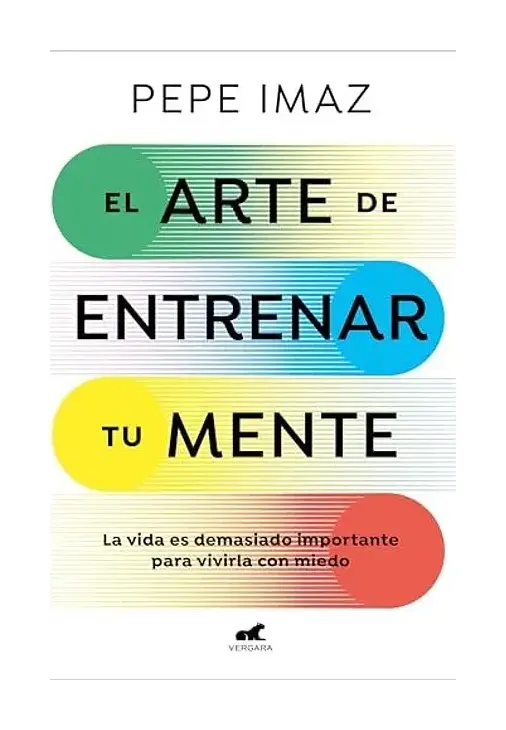 El Arte De Entrenar Tu Mente