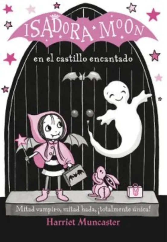 Isadora Moon 6: En El Castillo Encantado