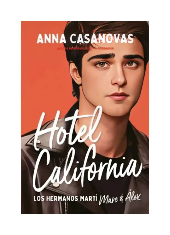 Hotel California (Los Hermanos Martí 4)