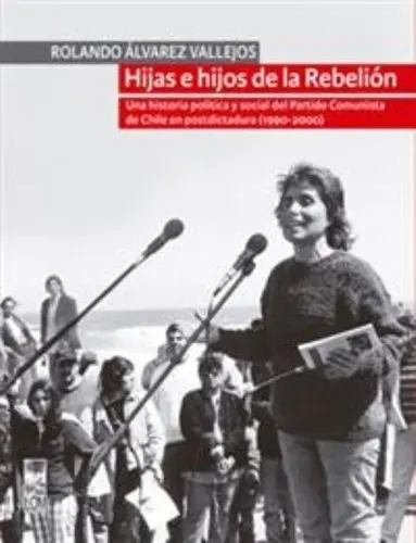Hijas E Hijos De La Rebelión