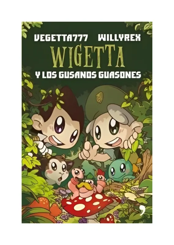 Wigetta Y Los Gusanos Guasones