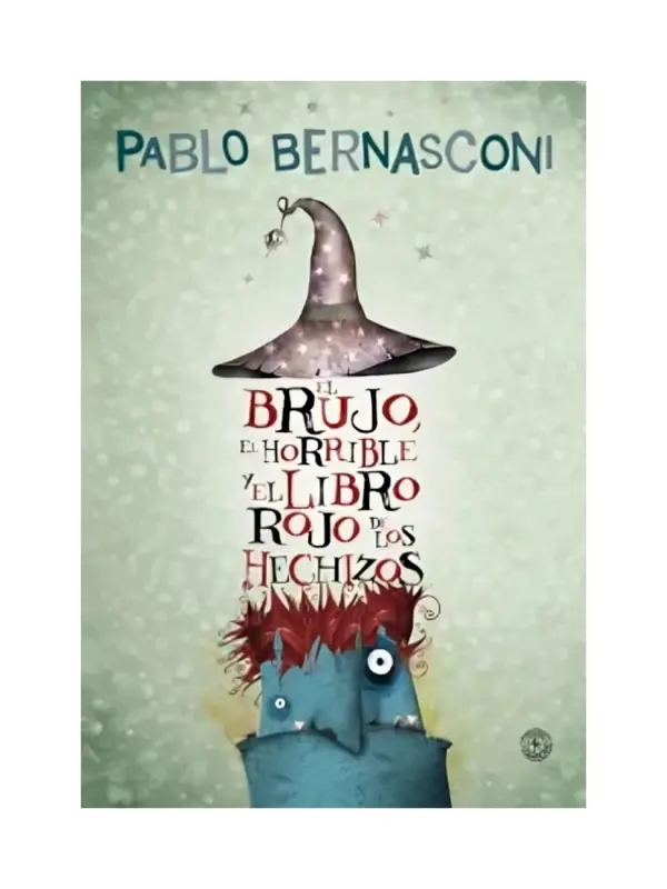 El Brujo, El Horrible Y El Libro Rojo De Los Hechizos