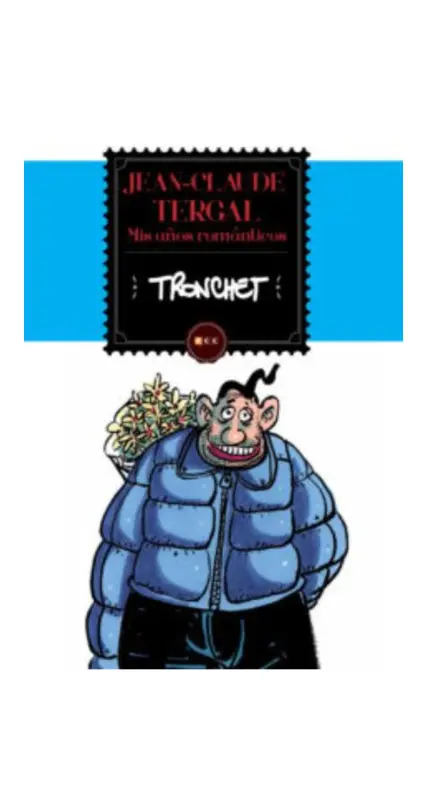 Jean Claude Tergal. Mis años Románticos