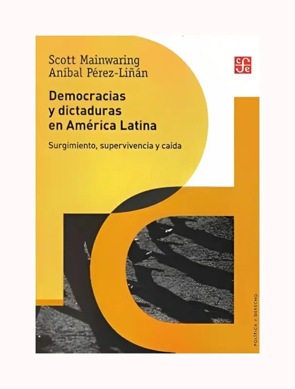 Democracias Y Dictaduras En America Latina