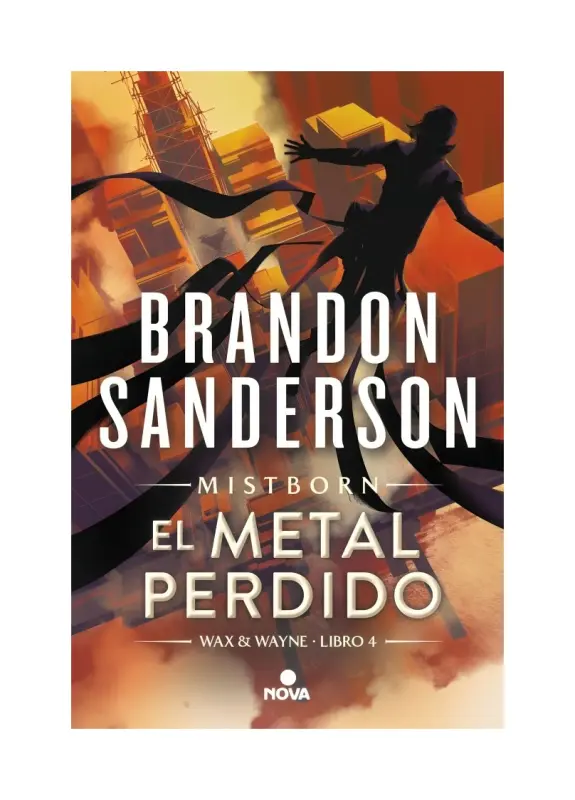 El Metal Perdido (Wax & Wayne 4)