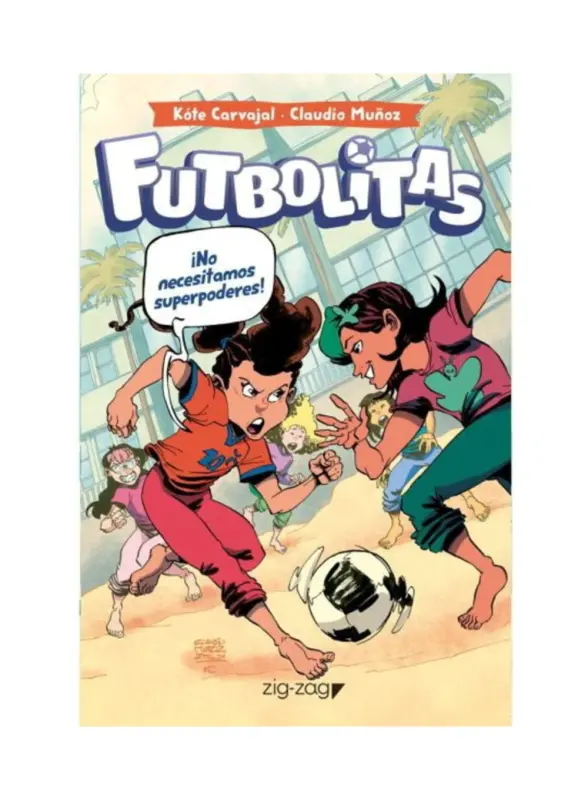 Futbolitas 2 No Necesitamos Super Poderes