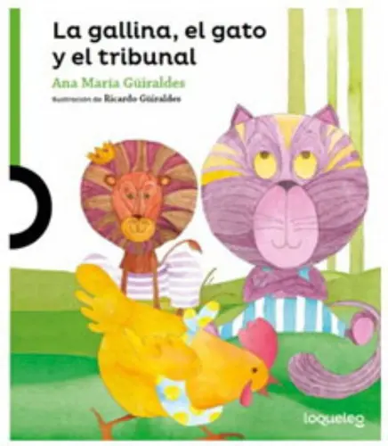 La Gallina, El Gato Y El Tribunal