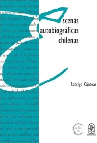 Escenas Autobiográficas Chilenas