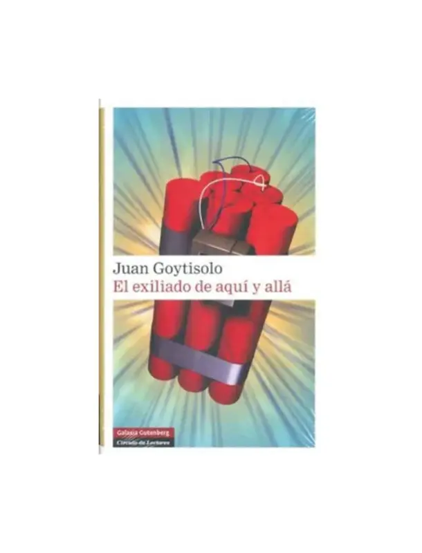 El Exiliado De Aquí Y De Allá