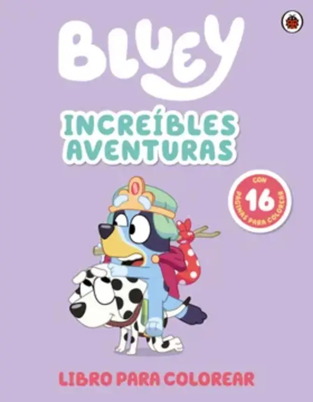 Bluey. Actividades - Increíbles Aventuras