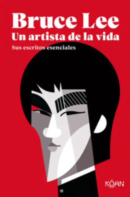 Bruce Lee. Un Artista De La Vida