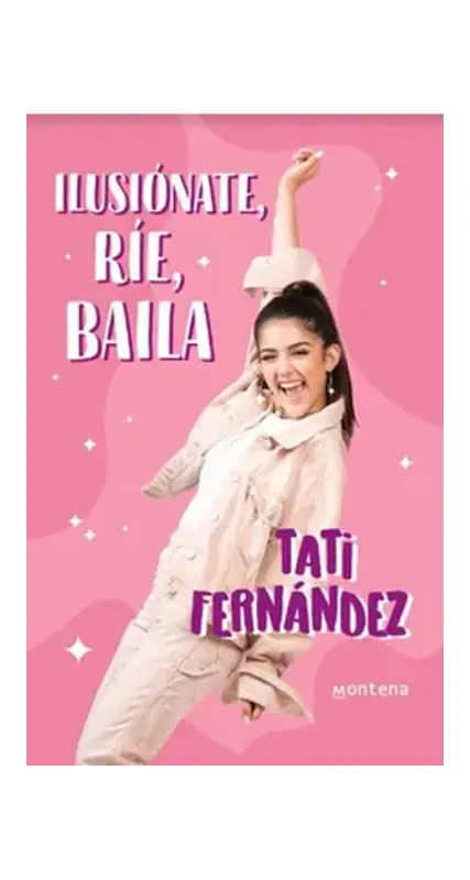 Ilusionate, Ríe, Baila