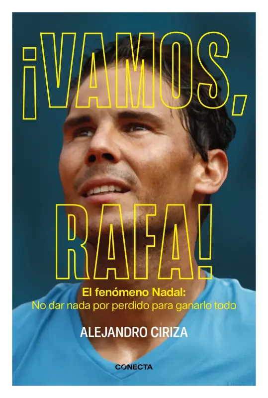 ¡Vamos, Rafa! (Edición Ampliada Y Actualizada)
