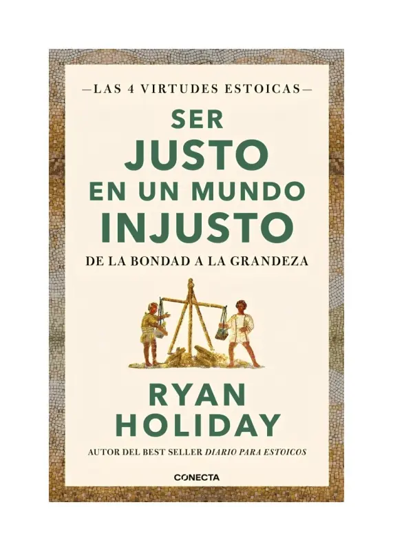 Ser Justo En Un Mundo Injusto