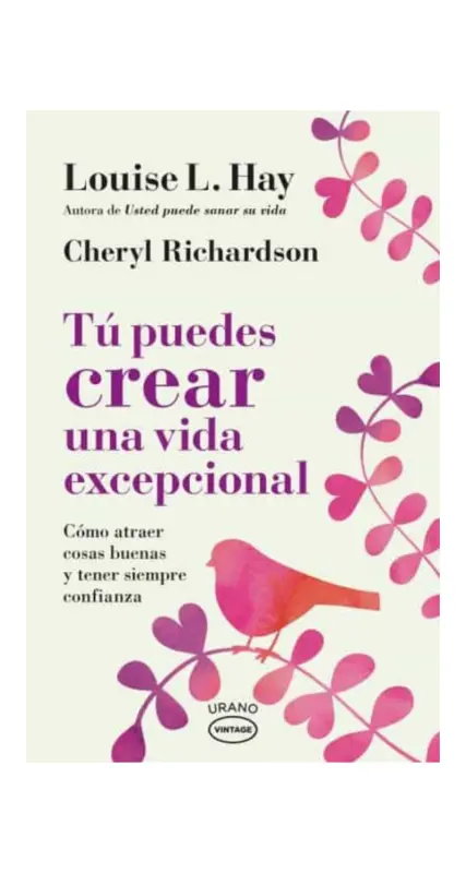 Tu Puedes Crear Una Vida Excepcional