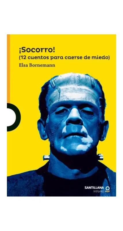 ¡Socorro! 12 Cuentos Para Caerse De Miedo