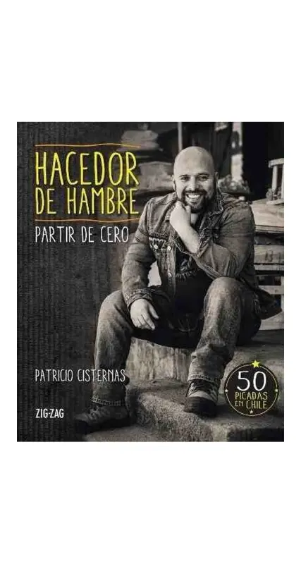 Hacedor De Hambre. Partir De Cero