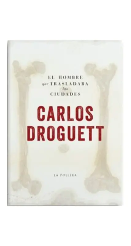 El Hombre Que Trasladaba Las Ciudades