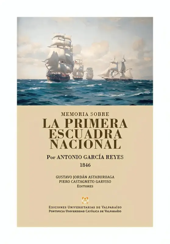 Memoria Sobre La Primera Escuadra Nacional