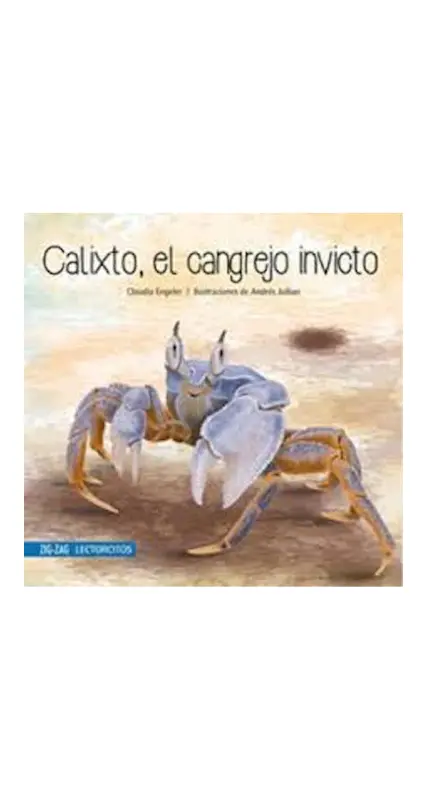 Calixto, El Cangrejo Invicto