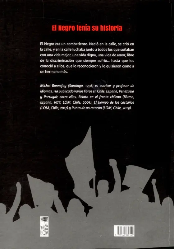 El Negro Tenia Su Historia