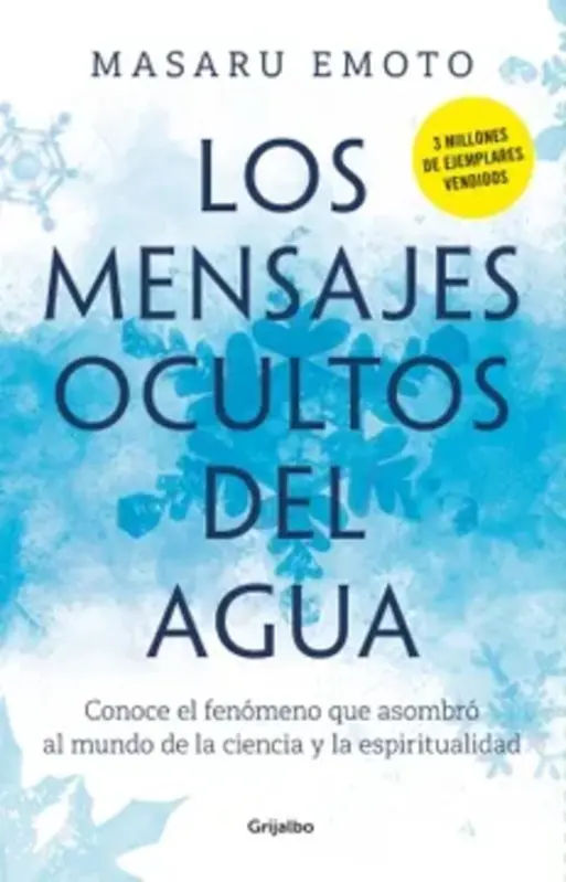 Los Mensajes Ocultos Del Agua