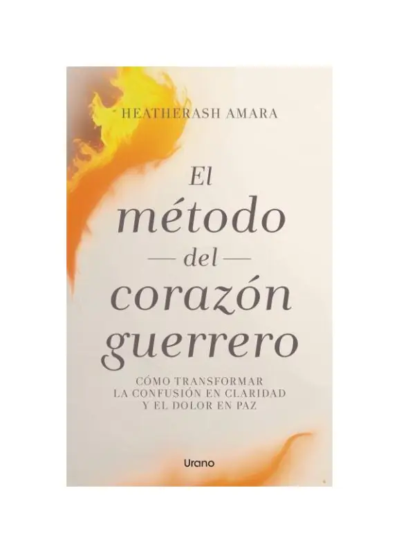 El Método Del Corazón Guerrero