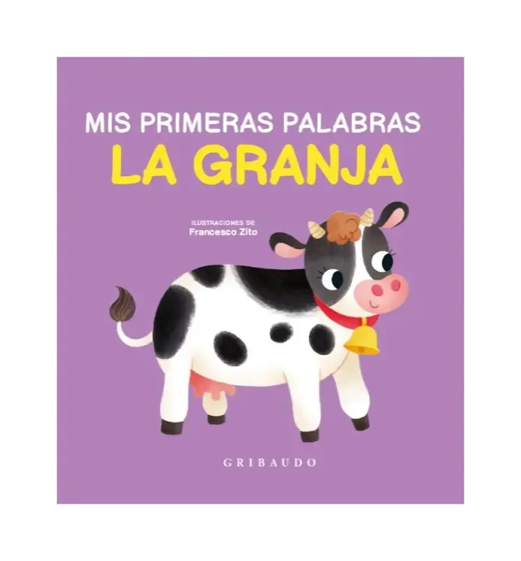 La Granja. Mis Primeras Palabras