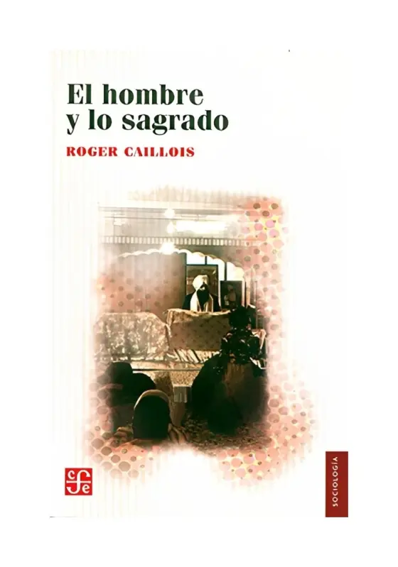 El Hombre Y Lo Sagrado