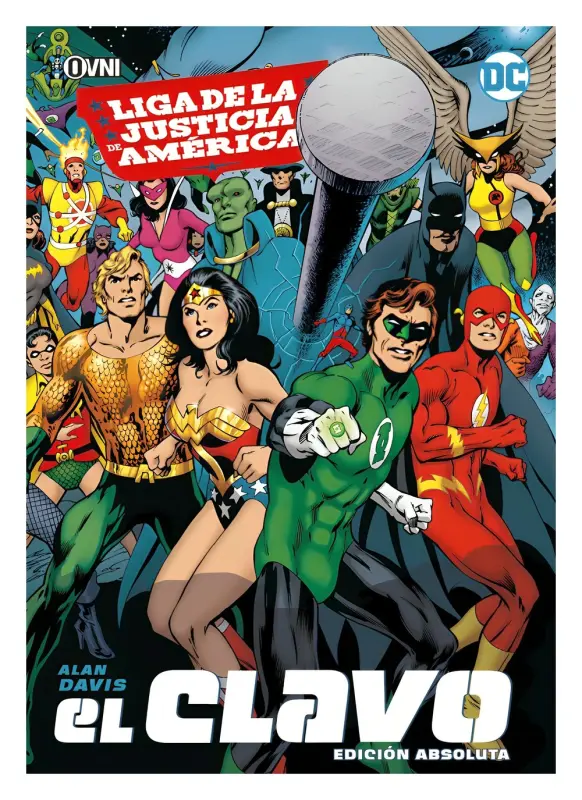 Liga Dela Justicia De América. El Clavo