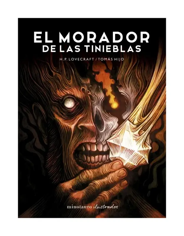 El Morador De Las Tinieblas, De H.P. Lovecraft. Ilustrada Por Tomás Hijo