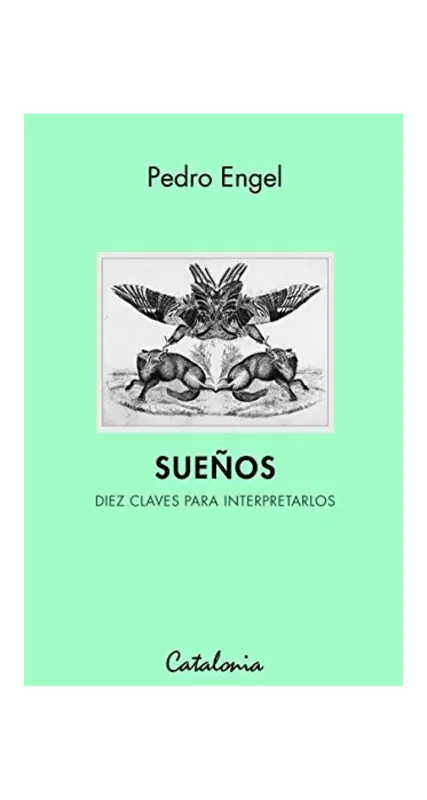 Sueños. Diez Claves Para Interpretarlos