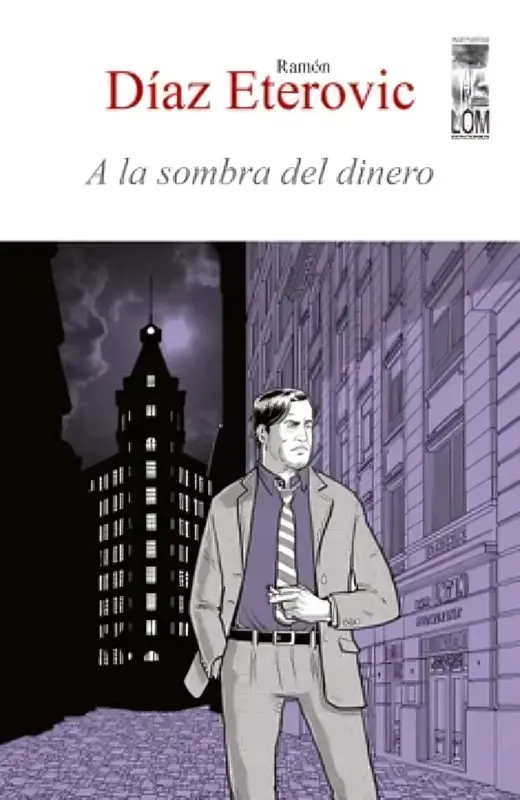 A La Sombra Del Dinero (segunda Edición)